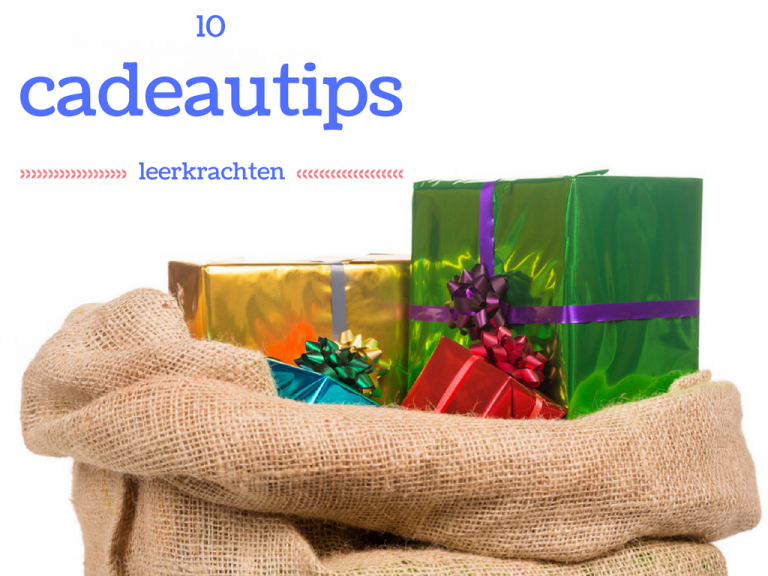 10 cadeau tips voor de leerkracht