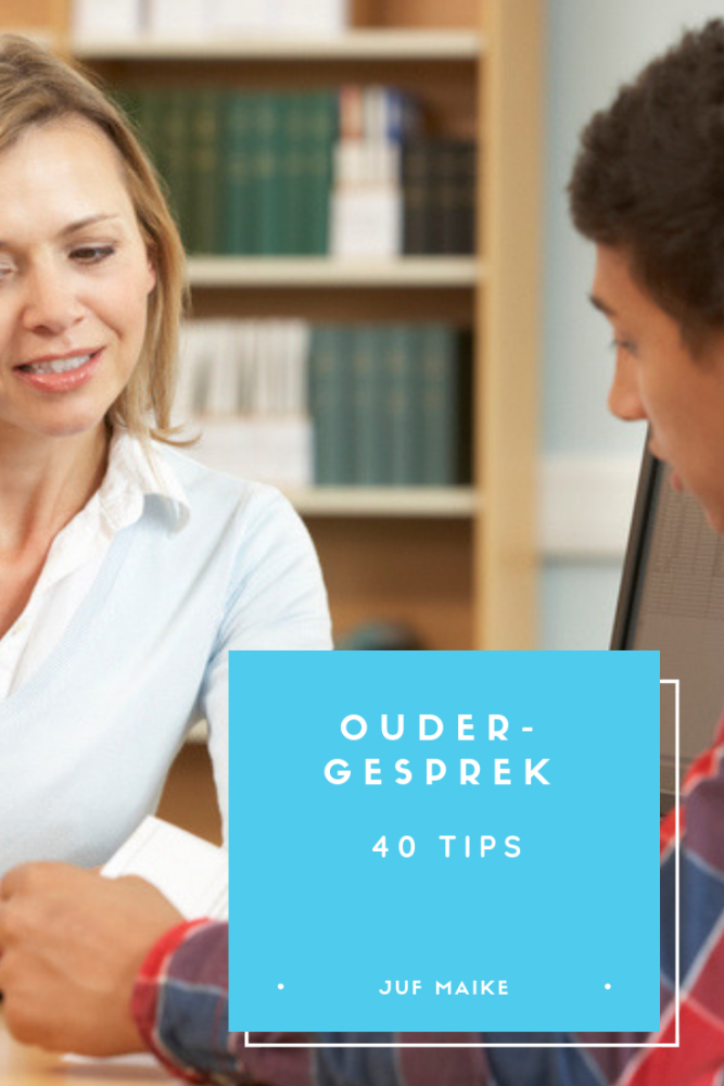 Oudergesprek: 40 tips