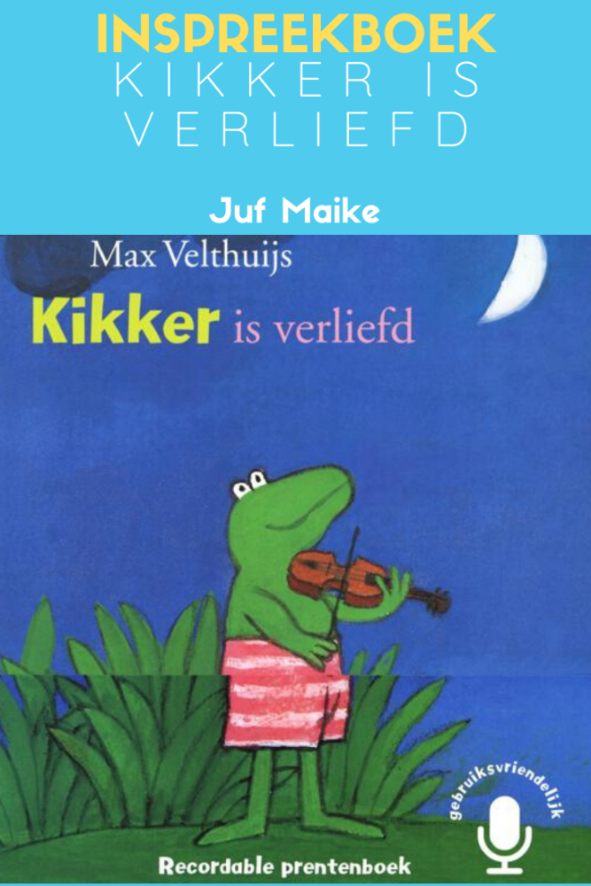 Kikker is verliefd inspreekboek door Max Velthuijs