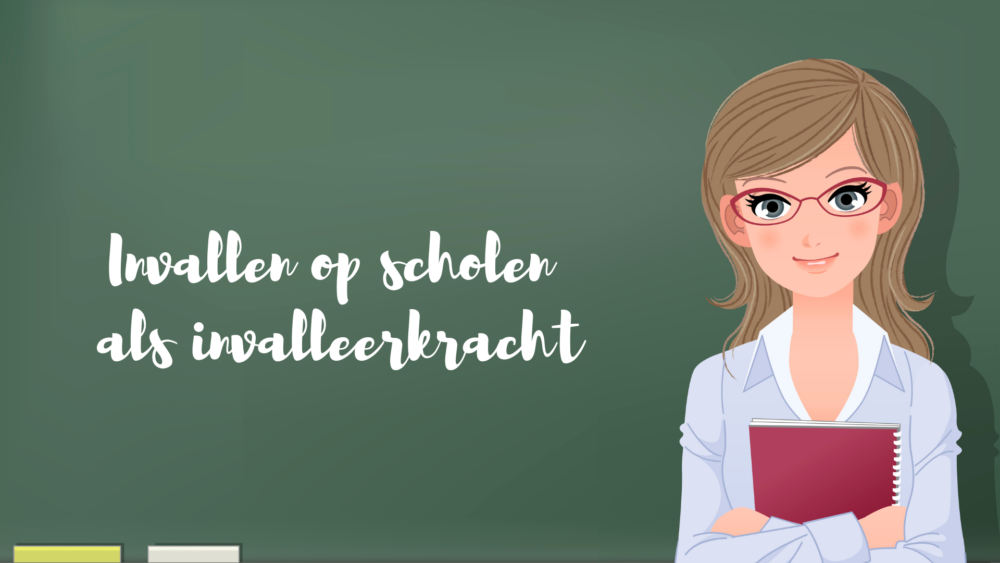 Invallen op scholen als invalleerkracht