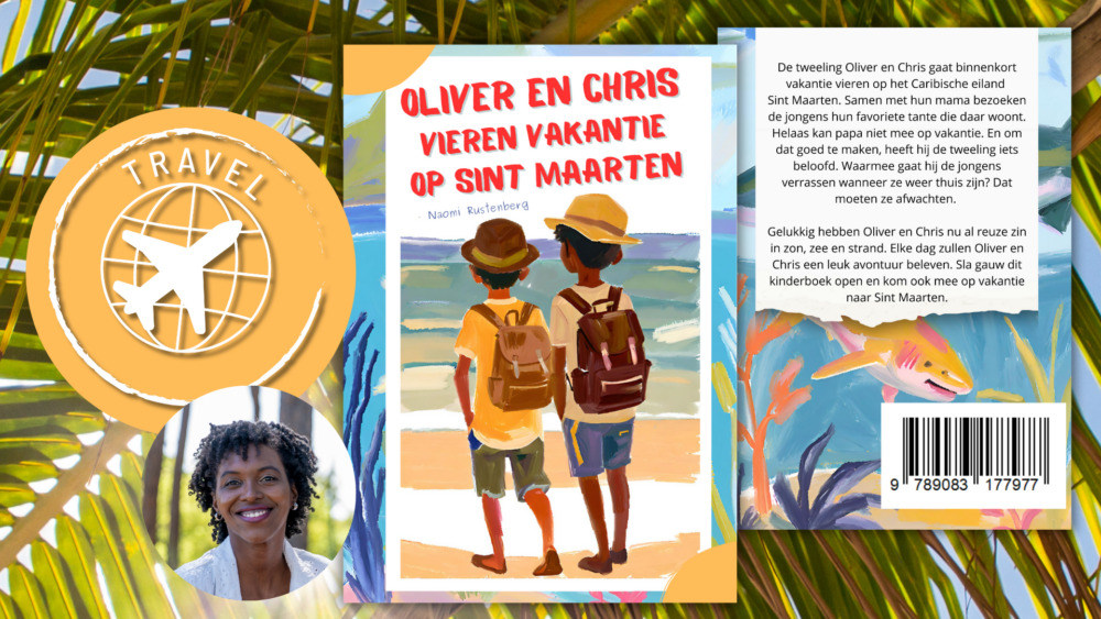 Een zonnige vakantie met kids op het prachtige eiland Sint Maarten